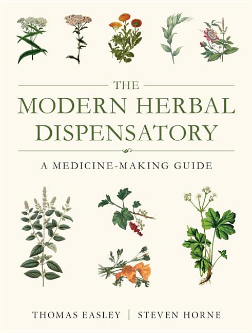 The Modern Herbal Dispensatory : A Medicine-Making Guide (Paperback) - DukeCityHerbs