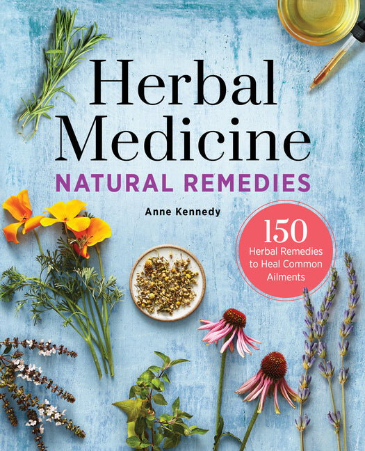 Herbal Medicine Natural Remedies : 150 Herbal Remedies to Heal Common Ailments (Paperback) - DukeCityHerbs